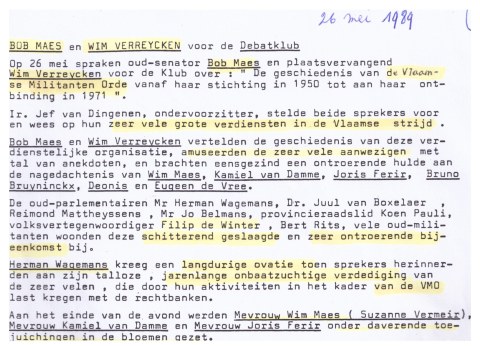 Geëxalteerd verslag over de ‘schitterend geslaagde en zeer ontroerende’ VNDK-spreekbeurt van Bob Maes en Wim Verreycken (VB-senator) over de geschiedenis van de Vlaamse Militanten Orde (mei 1989).