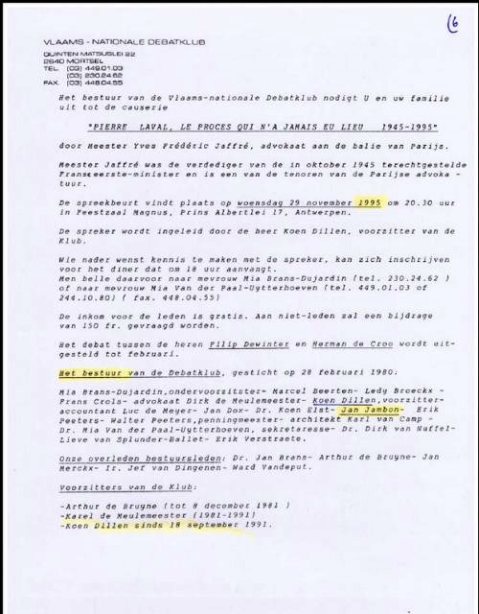 Een van de uitnodigingen voor VNDK-causerieën uit de periode 1994-2000 waarbij Jan Jambon systematisch voorkomt in de lijst van bestuurders. Deze dateert van november 1995, een half jaar vóór het VNDK-bestuur Jean-Marie Le Pen uitnodigt.